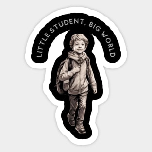 First Day at School. Little Student, Big World Sticker